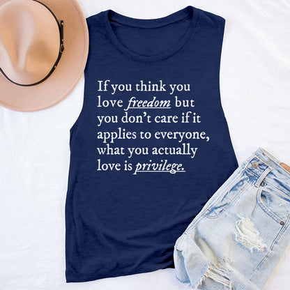 If You Think You Love Freedom Teacher Tank Top