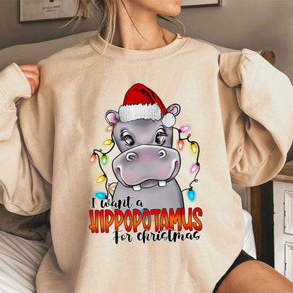 I Want A Hippopotamus For Christmas Teacher Sweatshirt