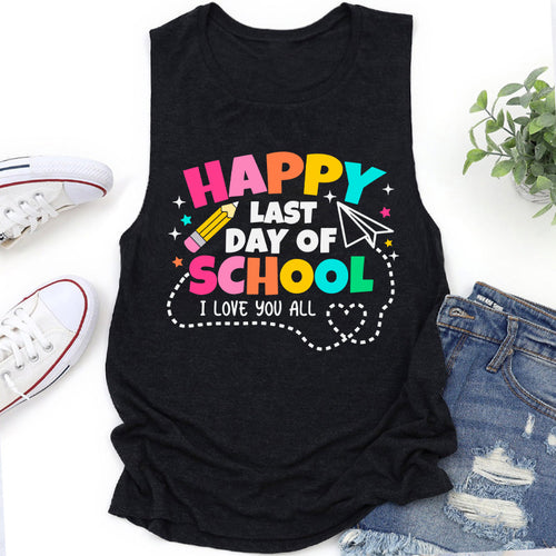 I Love You All Happy Last Day Of School Teacher Tank Top