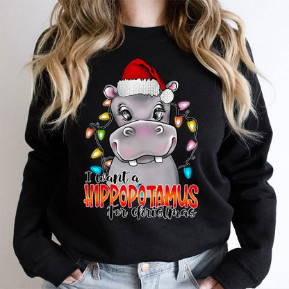I Want A Hippopotamus For Christmas Teacher Sweatshirt