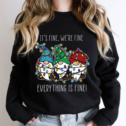 Everything Is Fine Teacher Sweatshirt