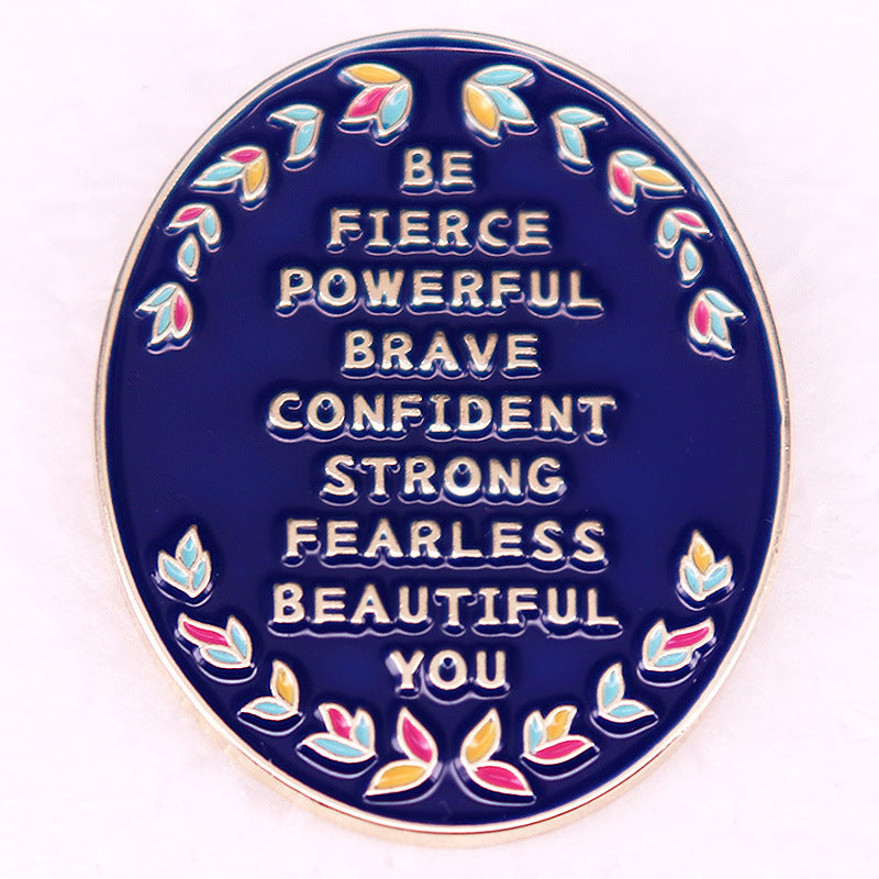 Be Fierce Powerful Brave Teacher Pin