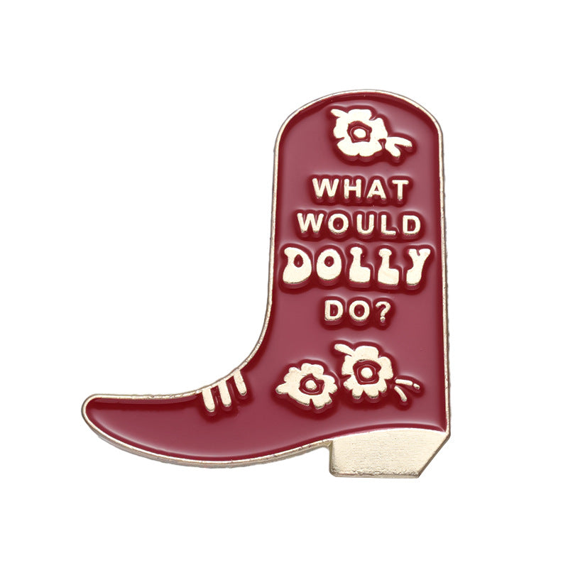 What Would Dolly Do Teacher Pin