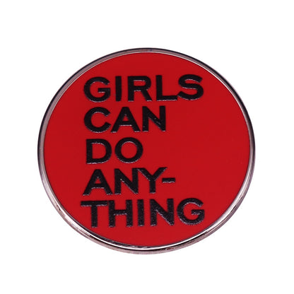 Girls Can Do Anything Teacher Pin