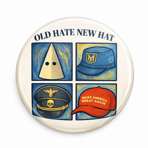 Old Hate New Hat Teacher Pinback Button
