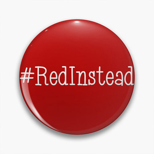Red Instead Teacher Pinback Button