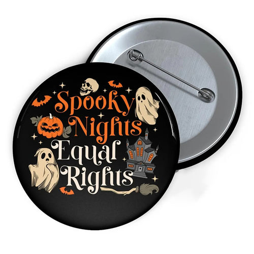Spooky Nights Equal Rights Teacher Pinback Button