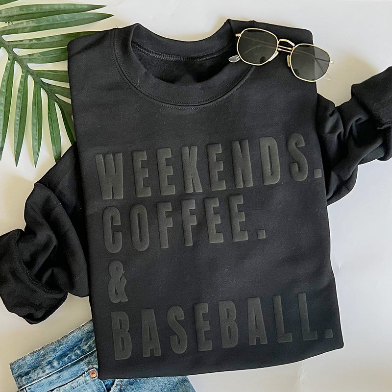 Weekends Coffee And Baseball Teacher Puff Printed Sweatshirt