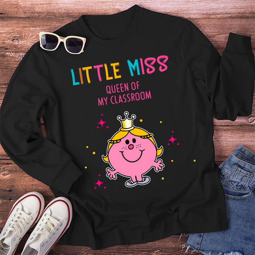 Little Miss Queen Of My ClassroomTeacher Long Sleeve T-Shirt