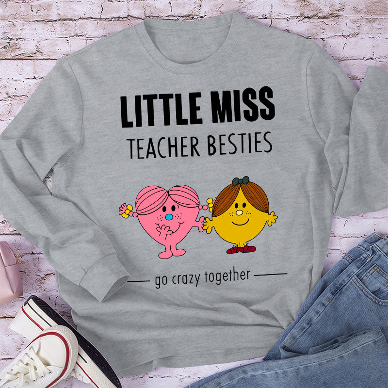 Orange Miss Teacher Besties Go Crazy Together Teacher Long Sleeve T-Shirt
