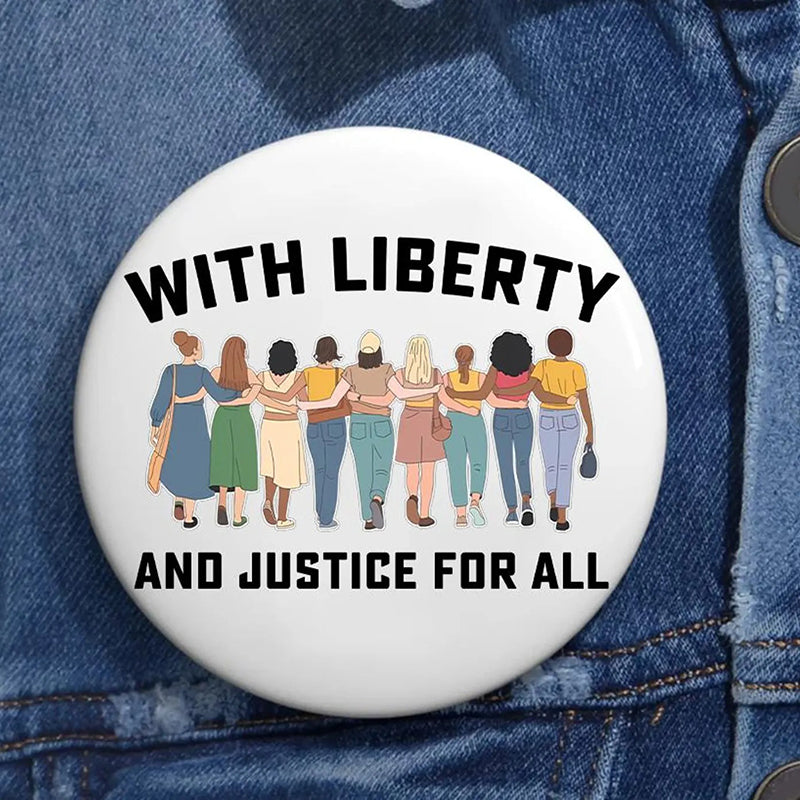With Liberty And Justice For All Teacher Pinback Button
