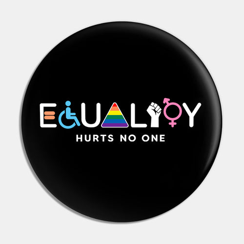 Equality Hurts No One Teacher Pinback Button
