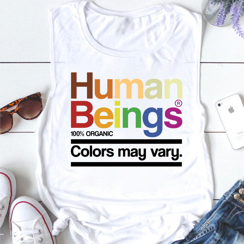 Human Beings Colors May Vary Teacher Tank Top