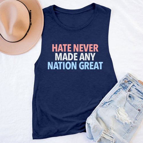 Hate Never Made Any Nation Great Teacher Tank Top
