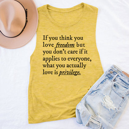 If You Think You Love Freedom Teacher Tank Top